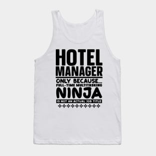 Hotel Manager Ninja Tank Top